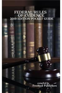 Federal Rules of Evidence 2019 Edition Pocket Guide
