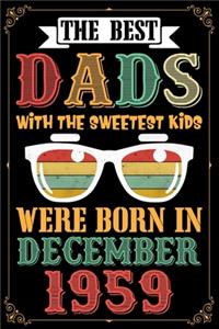 The Best Dads With The Sweetest Kids Were Born In December 1959