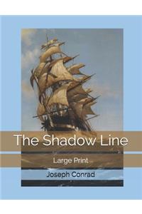 The Shadow Line