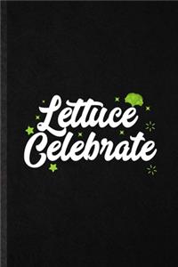 lettuce Celebrate