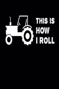 This Is How I Roll