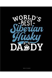World's Best Siberian Husky Daddy