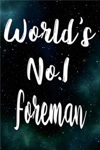 Worlds No.1 Foreman
