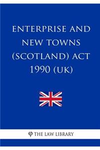 Enterprise and New Towns (Scotland) ACT 1990