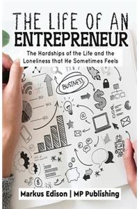 Life of an Entrepreneur