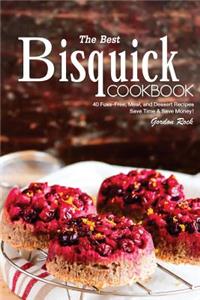 The Best Bisquick Cookbook