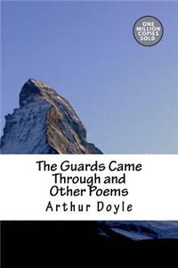 Guards Came Through and Other Poems