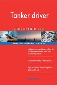 Tanker driver RED-HOT Career Guide; 2496 REAL Interview Questions