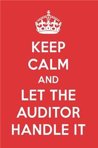 Keep Calm and Let the Auditor Handle It