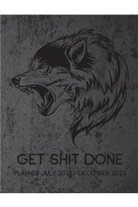Get Shit Done Planner July 2018 - December 2022