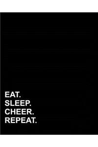 Eat Sleep Cheer Repeat