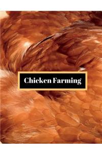 Chicken Farming: Farmer's Almanac, Farmer's Diary, Farmer's Journal, Farmer's Notebook, Farm Log, Farmer's Gift