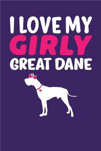 I Love My Girly Great Dane