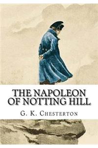 The Napoleon of Notting Hill