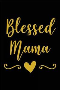 Blessed Mama