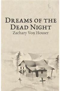 Dreams of the Dead Night
