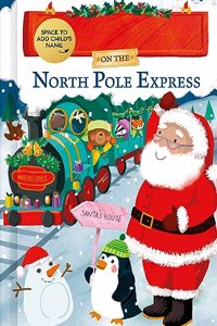 My Adventure on the North Pole Express