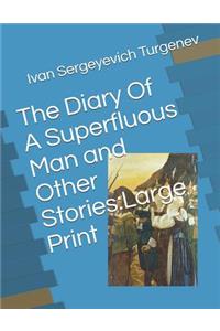 The Diary of a Superfluous Man and Other Stories
