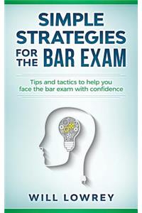 Simple Strategies for the Bar Exam