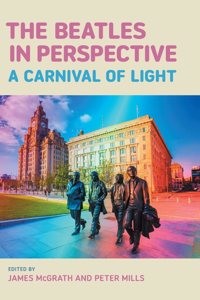 Beatles in Perspective: A Carnival of Light