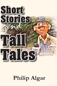 Short Stories and Tall Tales