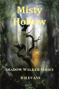 Misty Hollow