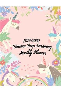 2019-2020 Unicorn Keep Dreaming Monthly Planner