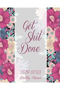 Get Shit Done 2019-2023 Monthly Planner