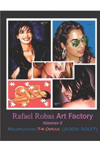 Rafael Robas Art Factory - Volumen II