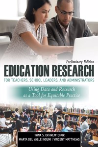 Education Research for School Leaders and Administrators