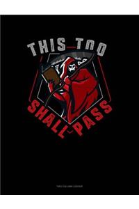 This Too Shall Pass