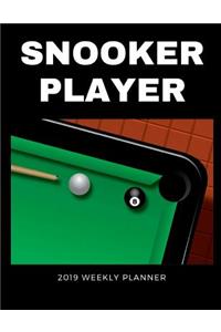 Snooker Player 2019 Weekly Planner