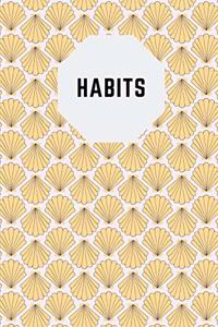 Habits