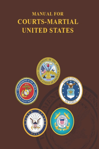 Manual for Courts-Martial 2019 EDITION