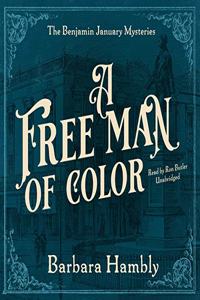 Free Man of Color Lib/E