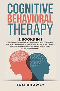 Cognitive Behavioral Therapy