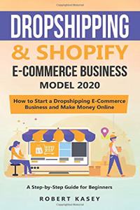 Dropshipping and Shopify E-Commerce Business Model 2020