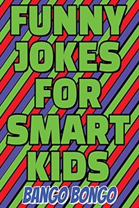 Funny Jokes for Happy Kids - Question and answer + Would you Rather - Illustrated
