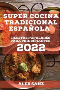 Super Cocina Tradicional Española 2022