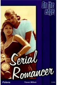 On the Edge: Level B Set 1 Book 6 Serial Romancer