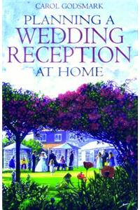 Planning a Wedding Reception at Home