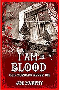 I Am In Blood