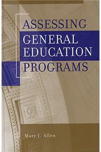 Assessing General Education Programs