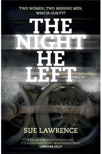 The Night He Left