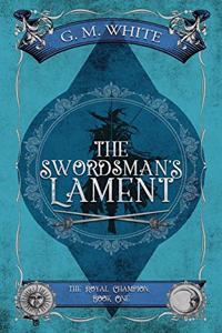 Swordsman's Lament