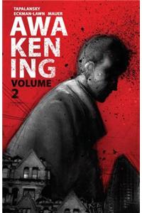 Awakening, Volume 2