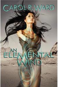 An Elemental Wind