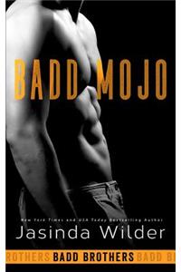 Badd Mojo
