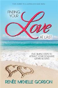 Finding Your Love at Last