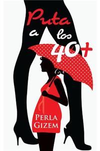 Puta a los 40+